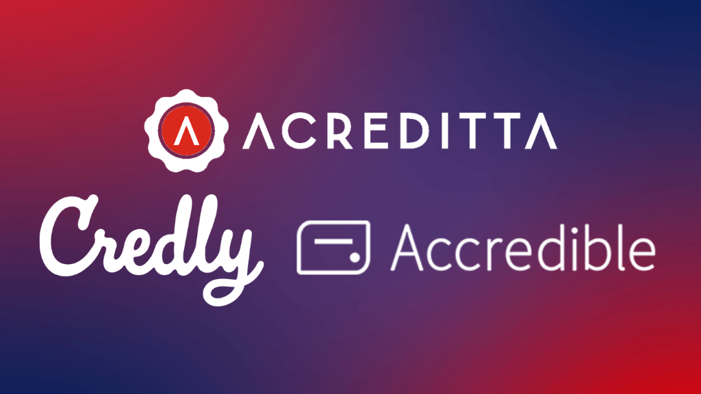 Acreditta vs Credly vs Accredible: ¿cuál es la mejor plataforma?