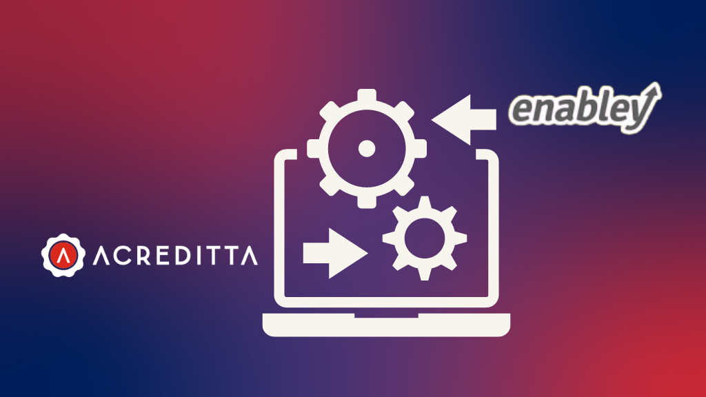 Integración de Acreditta con Enabley: Credenciales Digitales para tu equipo deskless