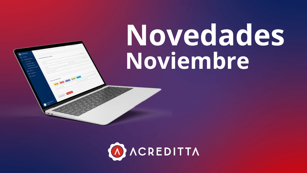 Novedades de la plataforma Acreditta en Noviembre 2024